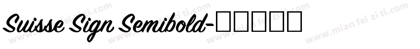 Suisse Sign Semibold字体转换